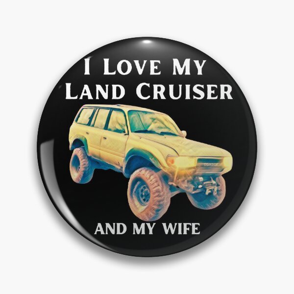 Item preview, I Love My Land Cruiser and my wife, Vintage Fj  Toyota, old school Life, off road truck, fj40 Toyota trucks designed and sold by AkBrokeBikes.