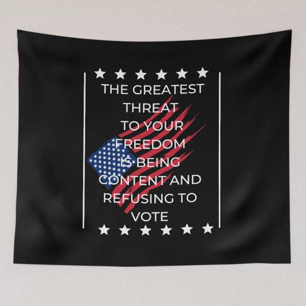 Item preview, The Greatest Threat To Your Freedom Is Being Content And Refusing To Vote  designed and sold by signshirtz.