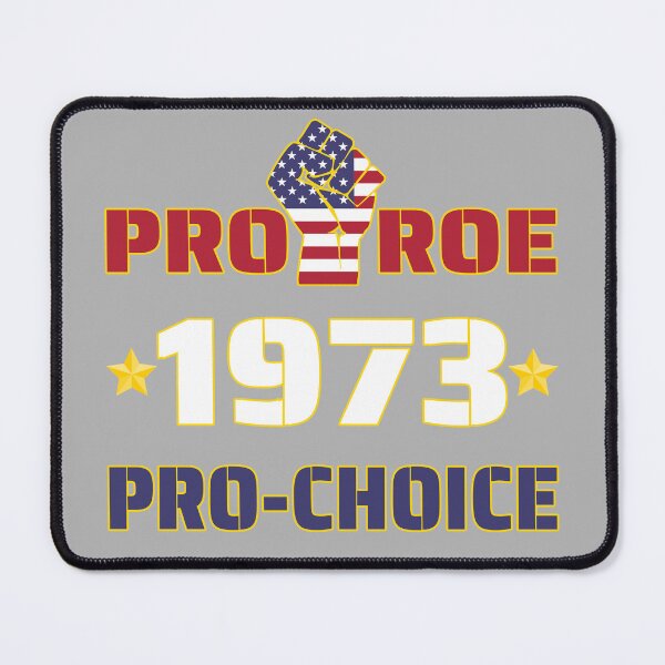 Item preview, Pro Roe 1973 Pro-Choice designed and sold by YJHDesign.