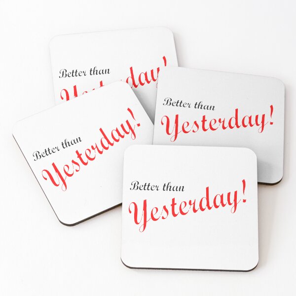 Item preview, Better Than Yesterday - TO-WB-01 designed and sold by LifePlusDesign.