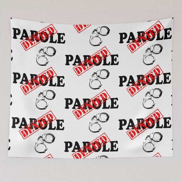 Item preview, PAROLE DENIED designed and sold by DomGDesign.