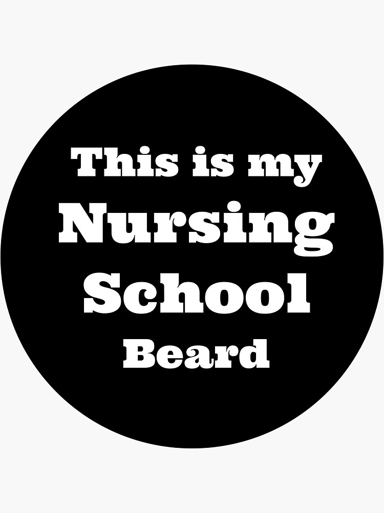 "black, nursing school, Beard" Sticker by BChinBeards Redbubble