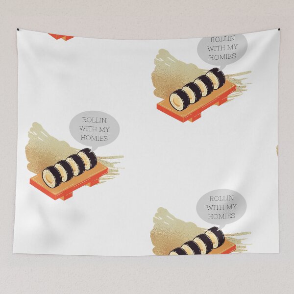 Item preview, Sushi - rollin with my homies designed and sold by jpn insprd.