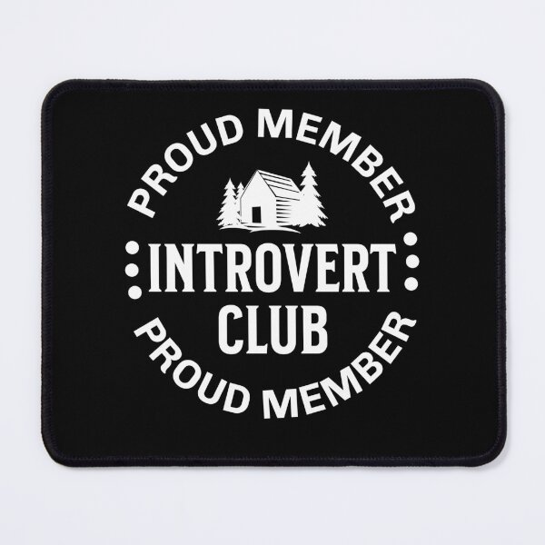 Item preview, Anti-social Proud Member Introvert Club designed and sold by TheCrazyBear.
