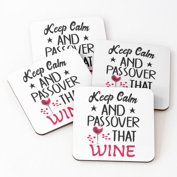 Item preview, Keep Calm And Passover That Wine designed and sold by goodprints shop.