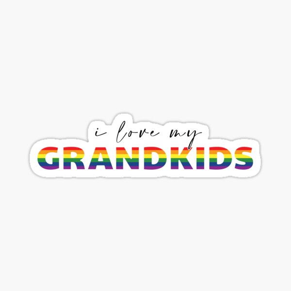  I love my LGBTQIA+ grandkids Sticker