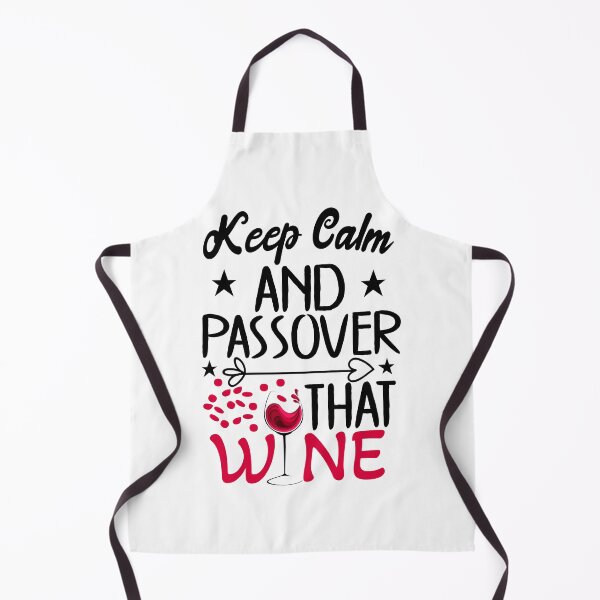 Item preview, Keep Calm And Passover That Wine designed and sold by goodprints shop.