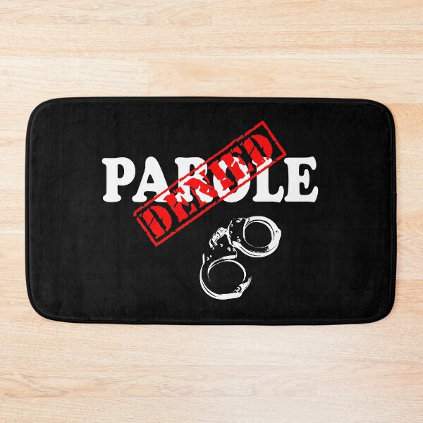 Item preview, PAROLE DENIED designed and sold by DomGDesign.