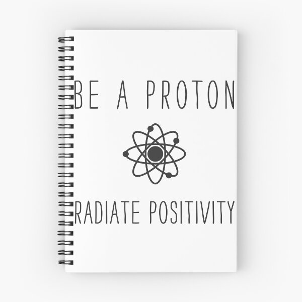 Item preview, Be A Proton Radiate Positivity designed and sold by banwa.