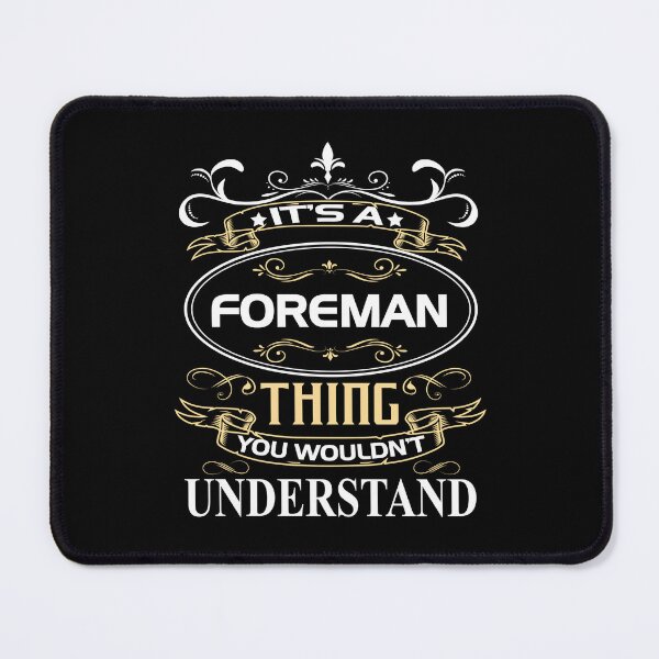 Item preview, Foreman Name Shirt It's A Foreman Thing You Wouldn't Understand designed and sold by BaxterBattel.