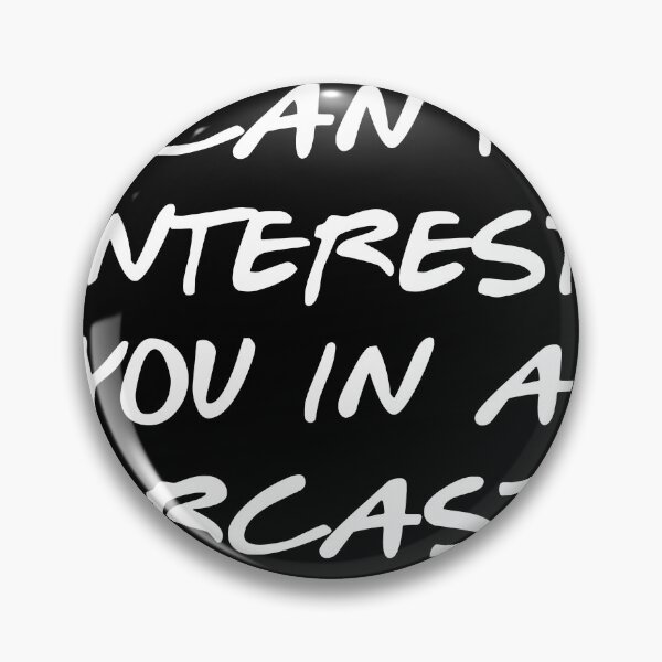 Item preview, Funny Can I Interest You In A Sarcastic Comment T-shirt designed and sold by Henderson8769.