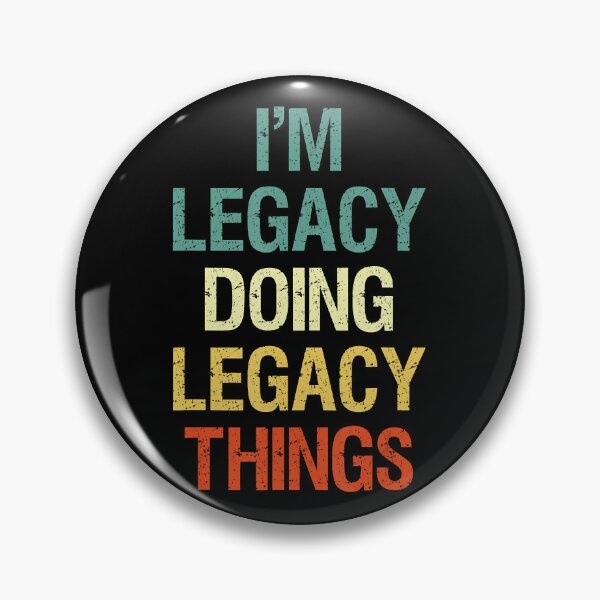 Artikelvorschau, IM Legacy Doing Legacy Things Personalisiertes Vornamensgeschenk entworfen und verkauft von encisoxilannang.