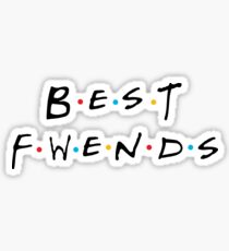 Best friend parody Sticker