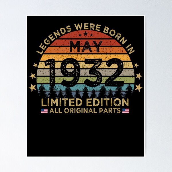 Item preview, Legends Were Born In May 1932 Limited Edition Patriotic designed and sold by cssdru.