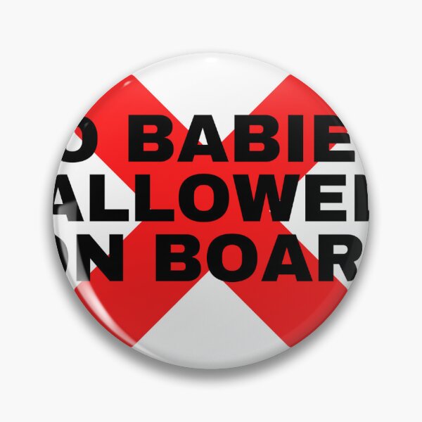 Item preview, no babies sticker designed and sold by leilaniferree.
