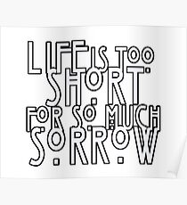 Life's Too Short Poster