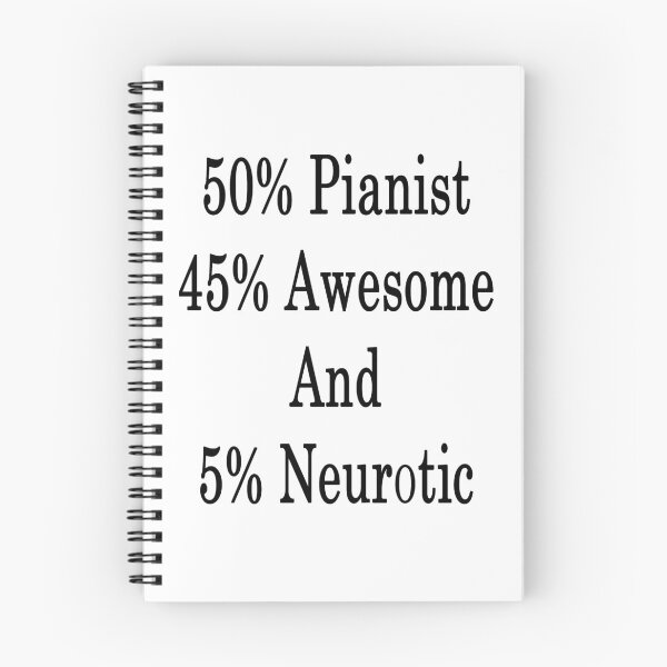 Item preview, 50% Pianist 45% Awesome And 5% Neurotic  designed and sold by supernova23.