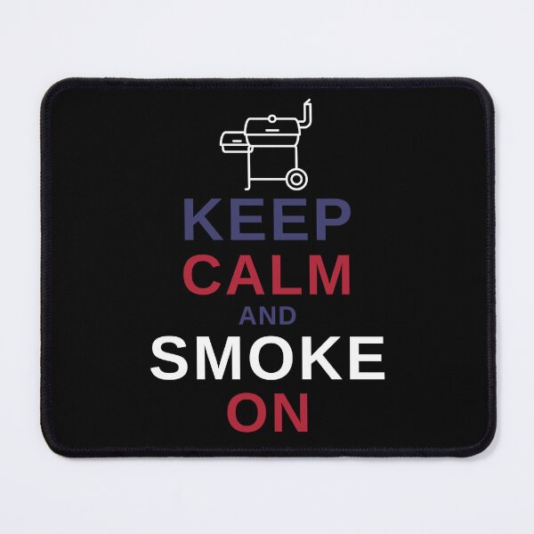 Item preview, Keep Calm and Smoke On - Funny BBQ designed and sold by MacAndMoose.