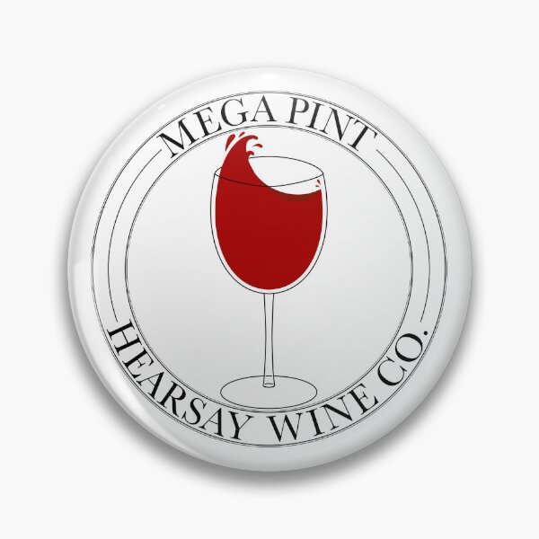 Artikelvorschau, Mega Pint - Hearsay Wine Co. entworfen und verkauft von Xernition.