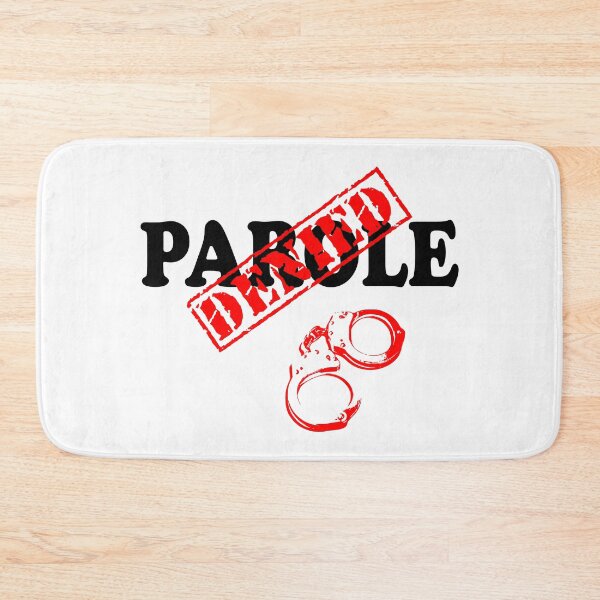 Item preview, PAROLE DENIED designed and sold by DomGDesign.