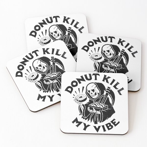Item preview, Donut Kill My Vibe Skeleton Grim Reaper designed and sold by Lloyd Nienow.