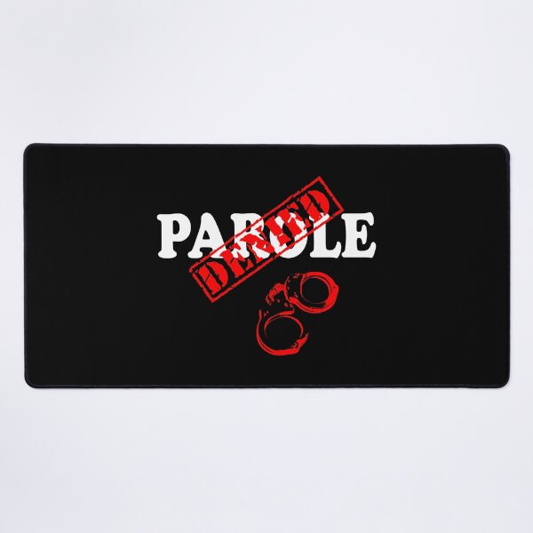 Item preview, PAROLE DENIED designed and sold by DomGDesign.