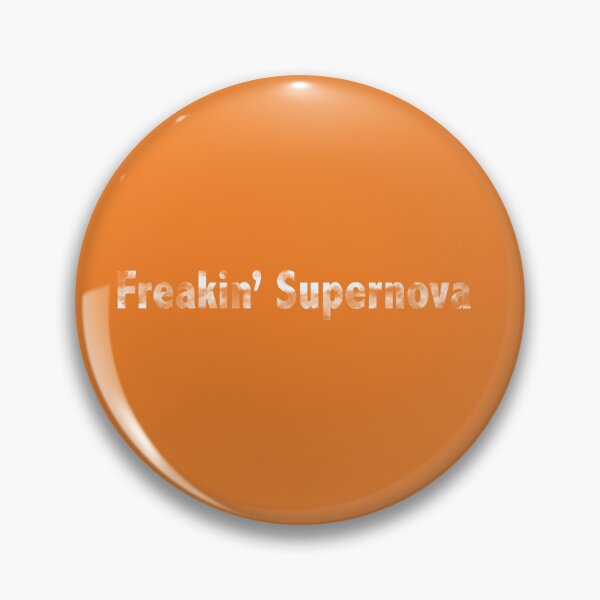 Item preview, Freakin' Supernova designed and sold by Lyngianni.