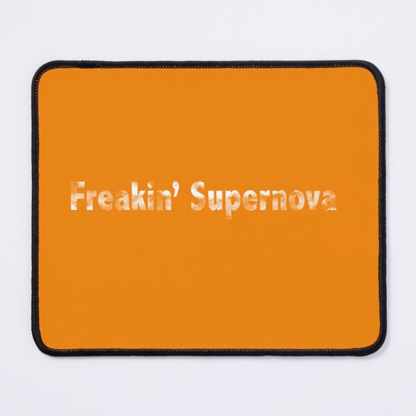 Item preview, Freakin' Supernova designed and sold by Lyngianni.