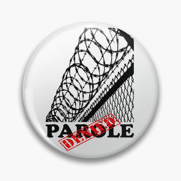 Item preview, PAROLE DENIED designed and sold by DomGDesign.