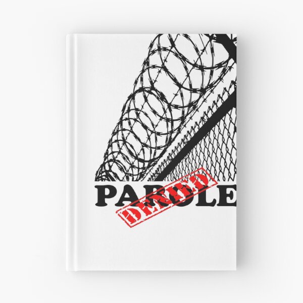 Item preview, PAROLE DENIED designed and sold by DomGDesign.