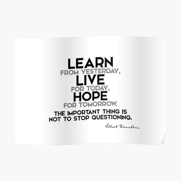 learn, live, hope - einstein Poster