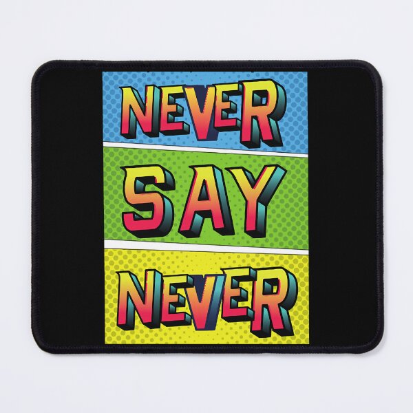 Item preview, NeverSayNever designed and sold by JamesMar653409.
