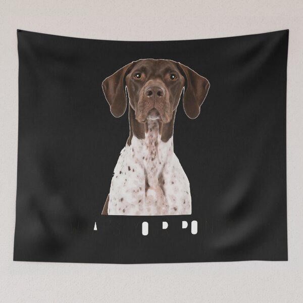 Item preview, German shorthaired pointer what's your point designed and sold by ToddRigley.
