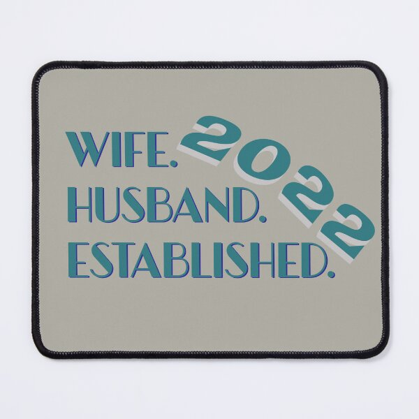 Item preview, This WIFE. HUSBAND.ESTABLISHED 2022 design is the perfect wedding gift, shower gift, after wedding gift for the bride and groom of 2022. designed and sold by tranquilbeach.