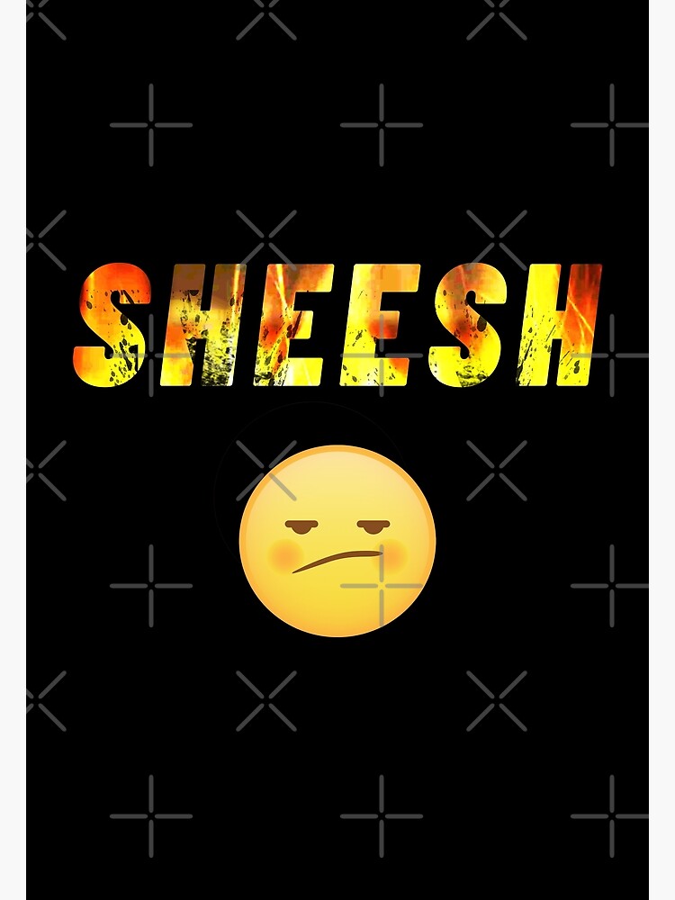 The Sheesh Emoji Sheesh Sheeesh Exchrisnge - vrogue.co