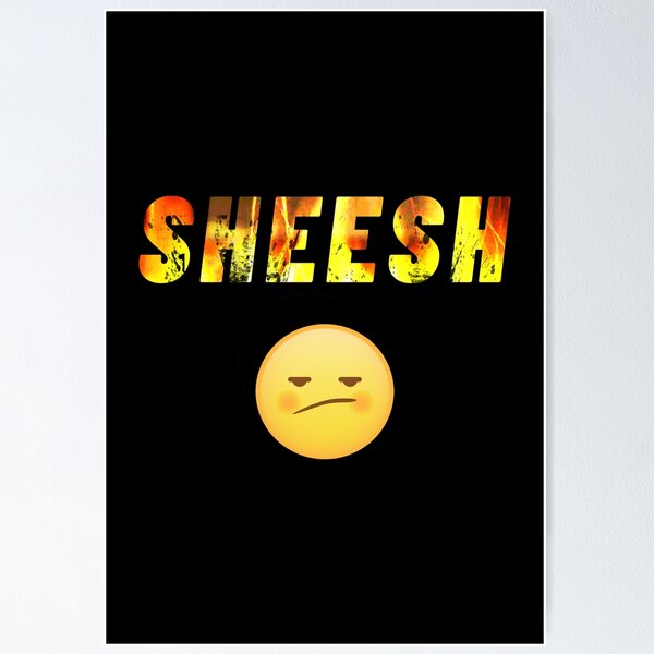 Sheesh Emoji Poster – Realistic Emojis