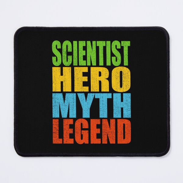 Item preview, Scientist Hero Myth Legend designed and sold by MoonsmileProd.