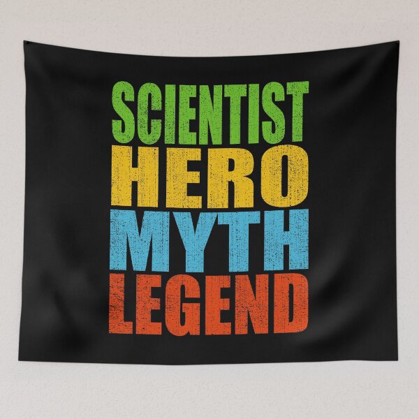 Item preview, Scientist Hero Myth Legend designed and sold by MoonsmileProd.