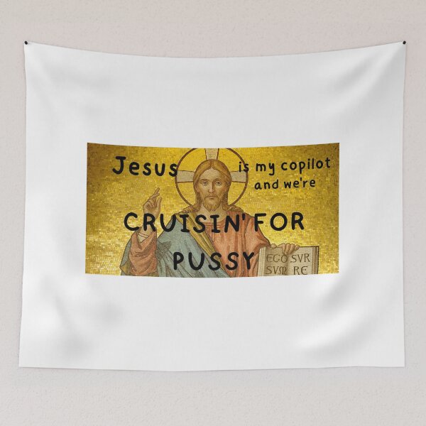Item preview, Jesus is my copilot and we're cruisin' for pVssy designed and sold by BrownPenguin.