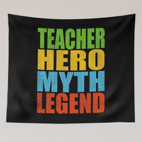 Item preview, Teacher Hero Myth Legend designed and sold by MoonsmileProd.