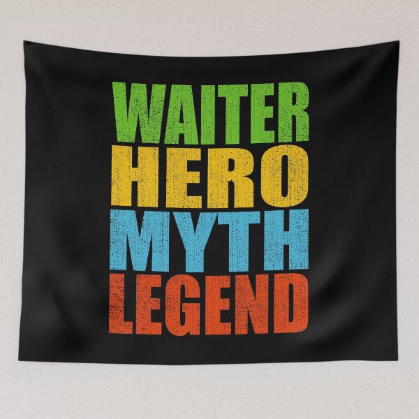 Item preview, Waiter Hero Myth Legend designed and sold by MoonsmileProd.