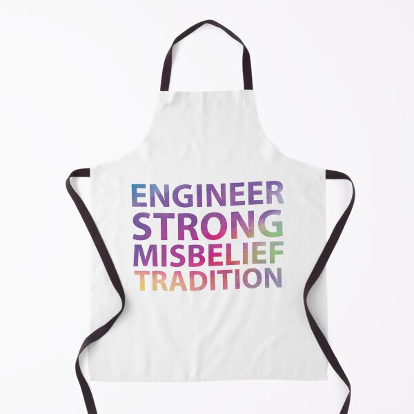 Item preview, Engineer strong misbelief tradition - funny niche quotes - occupations designed and sold by Rsagur12.