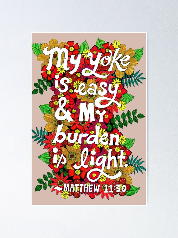 "My Yoke Is Easy, Matthew Bible Verse, Lettering, Flowers And Leaves