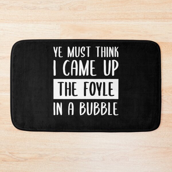 Item preview, Vintage Retro Ye Must Think I Came Up The Foyle In A Bubble Gift For Birthday designed and sold by Howellkovacek.