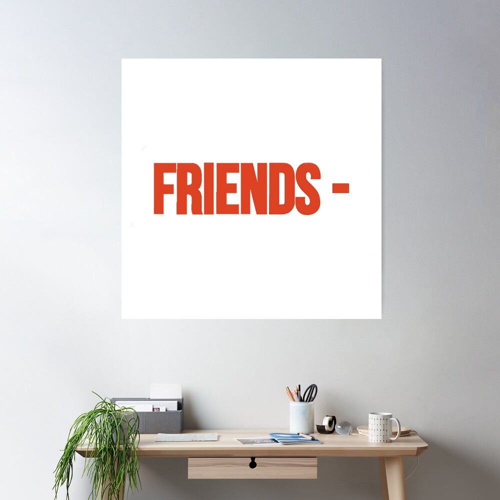 VLONE FRIENDS Poster for Sale by GoldenGirlStore Redbubble
