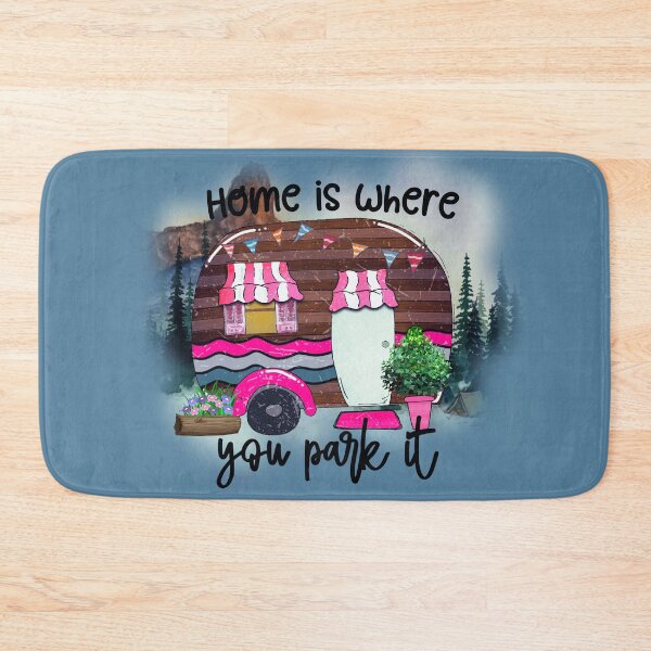 Item preview, Home Is Where You Park It designed and sold by desireedickens.