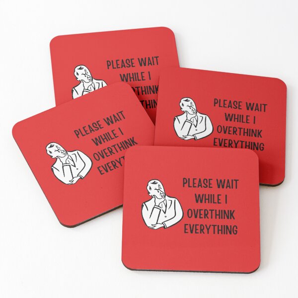 Item preview, Please wait while I overthink everything designed and sold by FatCatProds.