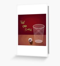 That One Friend Logo Greeting Card