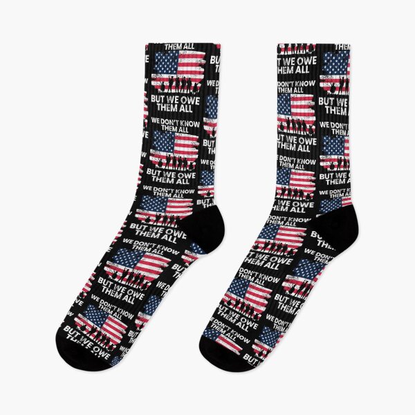 Item preview, We Dont Know Them All, But We Owe Them All, Memorial Day designed and sold by FNStuff.