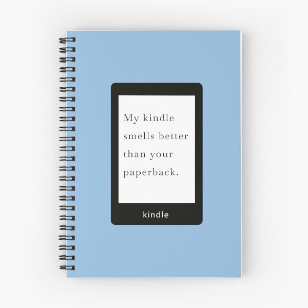 Item preview, My kindle smells better than your paperback- For kindle addicts and e-book lovers designed and sold by The Bookworm Store.
